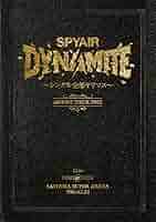 SPYAIR/DYNAMITE～シングル全部ヤリマス～〈初回生産限定盤・2枚組〉 81+DvWB85CL._AC_SY200_QL15_.jpg